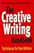 The Creative Writing Handbook: Techniques for New Writers