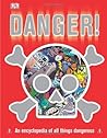 Danger!