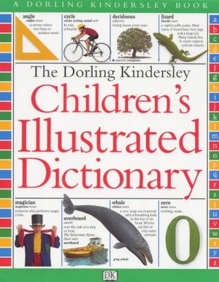 The Dorling Kindersley Children's Illustrated Dictionary (Hardcover)