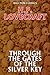Through the Gates of the Silver Key