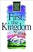 First...the Kingdom: Powerful Daily Devotionals Based on the Sermon on the Mount