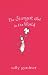 The Strongest Girl in the World by Sally Gardner The Strongest Girl in the World by Sally Gardner