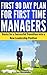 First 90 Day Plan for First Time Managers by Jon Alexander