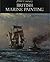 Twentieth Century British Marine Painting