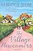 The Village Newcomers by Rebecca Shaw