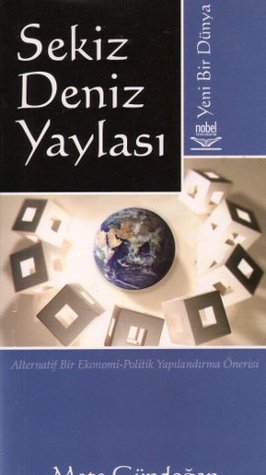 Sekiz Deniz Yaylası - Yeni Bir Dünya (Paperback)