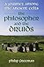 The Philosopher and the Druids: A Journey Among the Ancient Celts