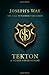 Joseph's Way: Tekton