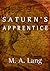 Saturn's Apprentice
