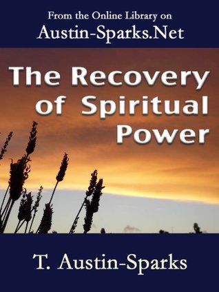 The Recovery of Spiritual Power