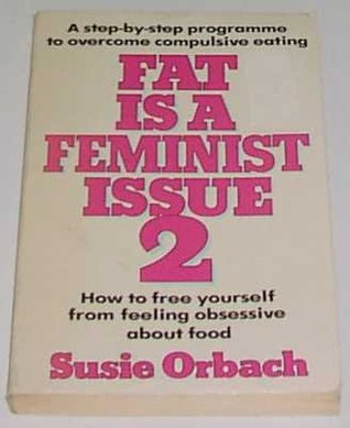 Fat Is a Feminist Issue: Pt. 2 (Paperback)
