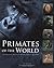 Primates of the World by Ian Redmond