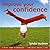 Improve your Confidence age 10-15 (Lynda Hudson's Unlock Your Life Audio CDs for Children and Teenagers) (Lynda Hudson's "Unlock Your Life" Audio CDs for Children)