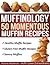 Muffinology-50 Momentous Mu...