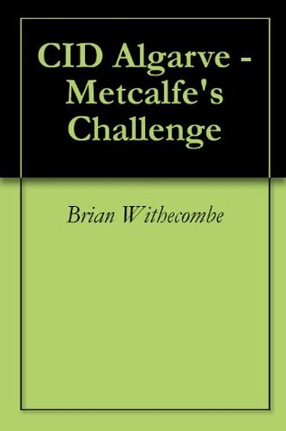 CID Algarve - Metcalfe's Challenge (Kindle Edition)
