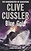 Blue Gold by Clive Cussler