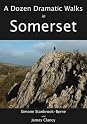 Books by James Clancy (Author of Dozen Dramatic Walks In Somerset)