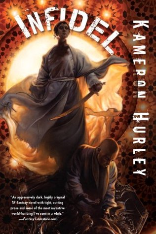 Infidel (Bel Dame Apocrypha, #2)