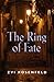The Ring of Fate