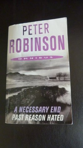 A Necessary End / Past Reason Hated (Inspector Banks #3,5)