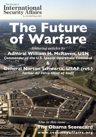 The Journal of International Security Affairs, Fall/Winter 2012 (Kindle Edition)