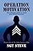 Operation Motivation