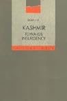 Kashmir: Towards Insurgency