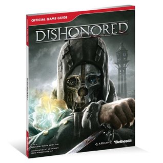 Dishonored Official Strategy Guide (Paperback)
