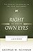 Right in Their Own Eyes: The Gospel According to Judges (Gospel According to the Old Testament Book 12)
