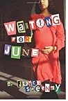 Waiting for June by Joyce Sweeney