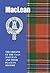 MacLean: The Origins of the Clan MacLean and Their Place in History (Scottish Clan Mini-Book)
