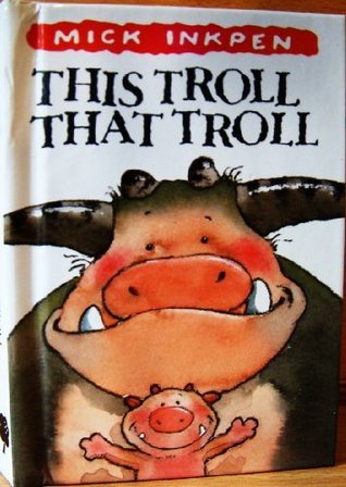 This troll, that troll (Hardcover)