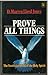 Prove all things: The sovereign work of the Holy Spirit
