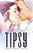 Tipsy (Take It Off, #5)