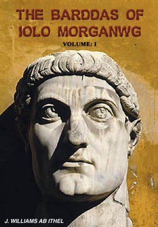 The Barddas of Iolo Morganwg- Volume I (Kindle Edition)