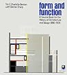 Form and function: A source book for the History of architecture and design 1890-1939 Form and function: A source book for the History of architecture and design 1890-1939