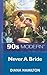 Never a Bride by Diana Hamilton