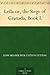 Leila or, the Siege of Granada, Book I.