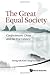 Great Equal Society, The: Confucianism, China And The 21St Century