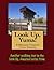 A Walking Tour of Yuma, Arizona (Look Up, America! Series)