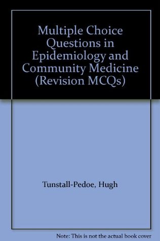 MCQs in epidemiology and community medicine (Paperback)
