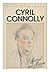 Cyril Connolly: Journal and Memoir
