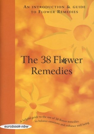 The 38 Flower Remedies (Paperback)