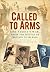 Called to Arms: One Family's War, From the Battle of Britain to Burma