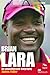 Brian Lara by James Fuller
