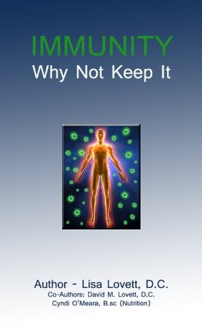 Immunity Why Not Keep it (Kindle Edition)