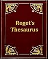 Roget's Thesaurus...