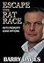 Escape the Rat Race with Pr...