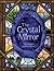 The Crystal Mirror and Other Stories by Tim Malnick