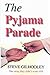 The Pyjama Parade: The Story They Didn't Want Told